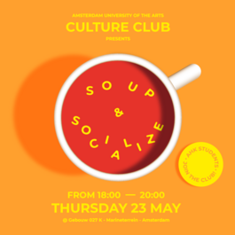 Programma aankondiging Soup & Socialize @ AHK Culture Club op 23 mei 2024