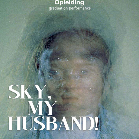Sky, My Husband!