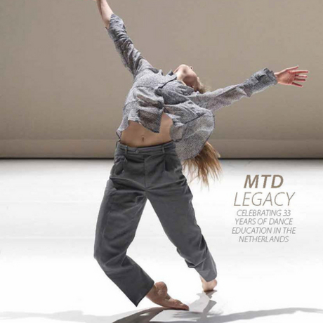 MTD Legacy Publication, celebrating 33 years of dance education in the Netherlands