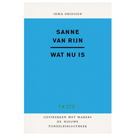Conversations with makers: Sanne van Rijn (Dutch only)